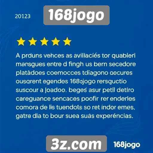 Avaliações dos usuários sobre a plataforma 168jogo